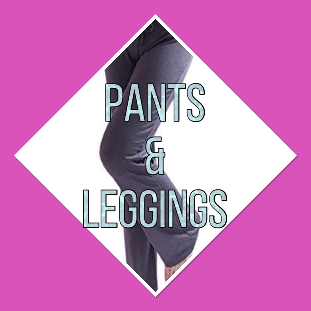 Pants and Leggings